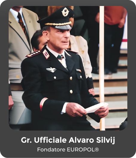 Gr. Ufficiale Alvaro Silvij - Fondatore EUROPOL®